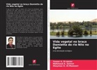 Shaymaa O. Al-Mamoori, Yasser A. El-Amier, Mahmoud A. Zahran - Vida vegetal no braço Damietta do rio Nilo no Egito