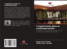 Carlos A. B. C. de Melo, Carlos A.B.C. de Melo, Dyego Lins Da Silva - L'organicisme dans la contemporanéité
