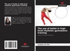 Isabella de Vito - The use of ballet in high-level rhythmic gymnastics training