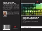 Ernane R. Martins - Robocode Platform as a Programming Teaching Tool