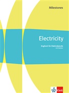 Electricity Milestones. Englisch für Elektroberufe, m. 1 Beilage