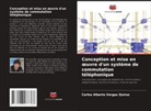 Carlos Alberto Vargas Quiroz - Conception et mise en oeuvre d'un système de commutation téléphonique