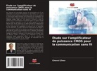 Chenxi Zhao - Étude sur l'amplificateur de puissance CMOS pour la communication sans fil