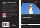 Seybou Djibo - The impact of legal schools on African customs