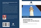 Seybou Djibo - Auswirkungen der Rechtsschulen auf die Bräuche in Afrika