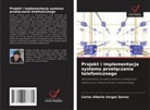 Carlos Alberto Vargas Quiroz - Projekt i implementacja systemu przelaczania telefonicznego