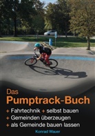 Konrad Wauer - Das Pumptrack-Buch