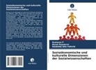 Kumaran P, Rawanq Ara Parvin, Benet Rajadurai - Sozioökonomische und kulturelle Dimensionen der Sozialwissenschaften