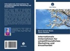 Yasuo Hoshino, Nurul Zarirah Nizam - Internationale Unternehmen für umweltfreundliches Marketing und Einzelhandel