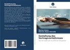 Patrícia Anjos Azevedo, Marisa Vieira - Gestaltung des Vertragsverhältnisses