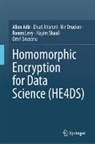 Allon Adir, Ehud Aharoni, Nir Drucker, Nir et al Drucker, Ronen Levy, Hayim Shaul... - Homomorphic Encryption for Data Science (HE4DS)