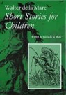 Walter De La Mare, Giles de la Mare - Walter De La Mare, Short Stories for Children