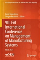 Lucia Knapcikova, Perakovic, Dragan Perakovic - 9th EAI International Conference on Management of Manufacturing Systems