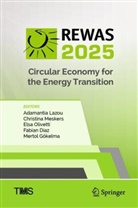 Fabian Diaz, Mertol Gökelma, Adamantia Lazou, Christina Meskers, Elsa Olivetti, Elsa Olivetti et al - REWAS 2025