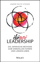 André Daiyû Steiner - IKIGAI-Leadership