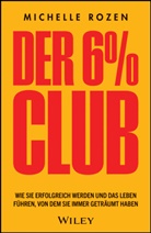 Michelle Rozen - Der 6 % Club