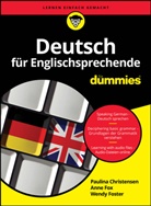 Christensen, Wendy Foster, Anne Fox - Deutsch für Englischsprechende für Dummies