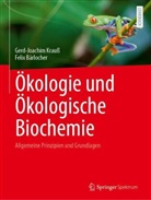 Felix Baerlocher, Felix Bärlocher, Gerd-Joachim Krauß, Martin Lay - Ökologie und Ökologische Biochemie