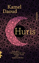 Kamel Daoud, Holger Fock, Sabine Müller - Huris