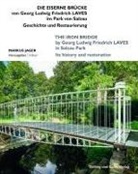 Markus Jager - Die Eiserne Brücke von Georg Ludwig Friedrich Laves im Park von Salzau