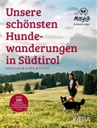 Manuela Egger - Unsere schönsten Hundewanderungen in Südtirol