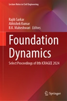 B K Maheshwari, Abhishek Kumar, B K Maheshwari, B.K. Maheshwari, Rajib Sarkar - Foundation Dynamics