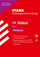 STARK Biologie gA - Abitur 2026 Bayern - Prüfungsvorbereitung, m. 1 Buch, m. 1 Beilage