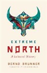 Bernd Brunner, Brunner Bernd - Extreme North