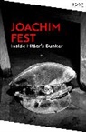 Joachim Fest - Inside Hitler's Bunker