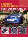 Roger Parker, Parker Roger - Everyday Modifications for your MGF and TF