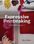 Mary Dalton, Dalton Mary - Expressive Printmaking