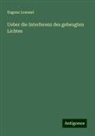 Eugene Lommel - Ueber die Interferenz des gebeugten Lichtes
