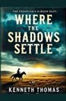 Kenneth Thomas - Where the Shadows Settle