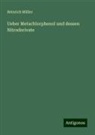 Heinrich Müller - Ueber Metachlorphenol und dessen Nitroderivate
