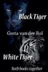Greta Van Der Rol - Black Tiger / White Tiger