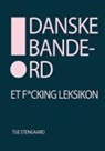 Tue Stengaard - Danske bandeord