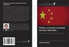 D'jord' Shimon - Política, economía y sociedad de China 1644-2019