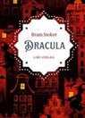 Bram Stoker - Bram Stoker: Dracula. Vollständige Neuausgabe