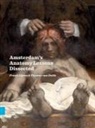 Thomas van Gulik, Frank IJpma, Frank Gulik Ijpma - Amsterdam Anatomy Lessons Dissected