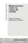 Aurelia da Silva, Asahi Kato - Medicamentos contra la caída del cabello