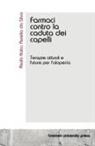 Aurelia da Silva, Asahi Kato - Farmaci contro la caduta dei capelli