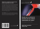 Malak Ben Romdhane, Mounir Frija - Estudio de la resistencia mecánica de las prótesis implantables de cadera