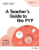 Anna Bernadas, Jane Hollands, Jane Bernadas Hollands, Susan Powers, Powers Susan, Robyn Turner... - Oxford Resources for IB PYP: A Teacher's Guide to the Pyp Grades 2 3