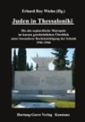 Erhard Roy Wiehn - Juden in Thessaloniki