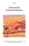 Thilo Alt - Chinesische Lebensweisheiten