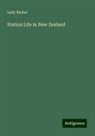 Lady Barker - Station Life in New Zealand