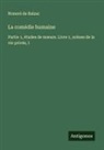 Honoré de Balzac - La comédie humaine