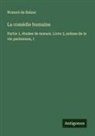 Honoré de Balzac - La comédie humaine