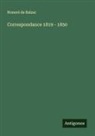 Honoré de Balzac - Correspondance 1819 - 1850