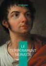 Alfred Adler - Le tempérament nerveux